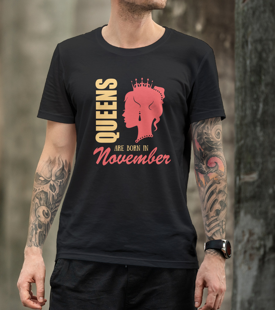 Queens Are Born In November Regal T-Shirt