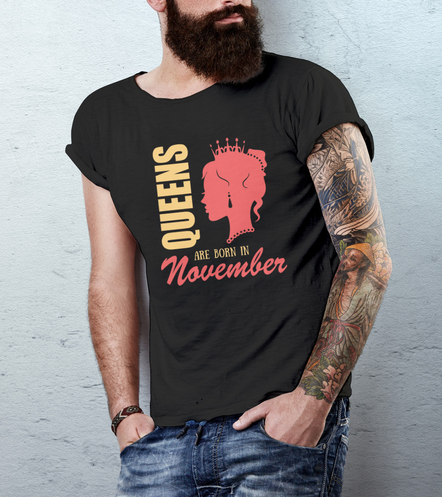 Queens Are Born In November Regal T-Shirt