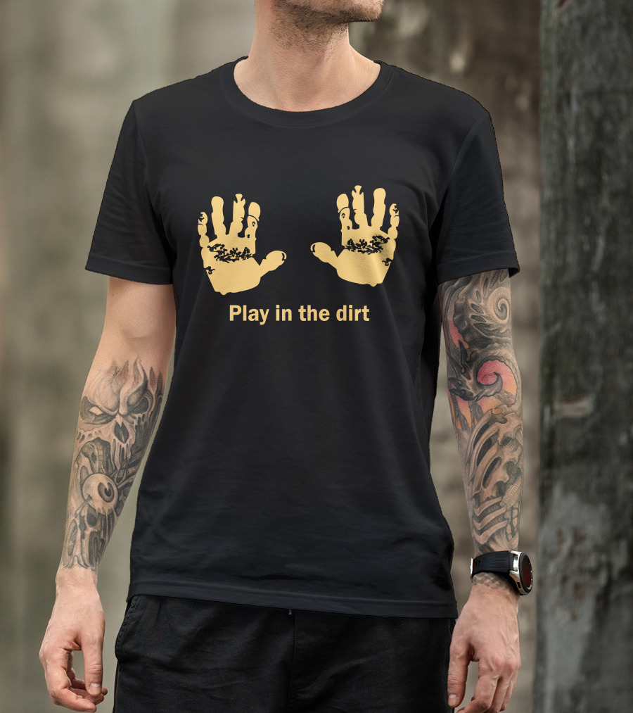 Play In The Dirt Earthy Handprints T-Shirt