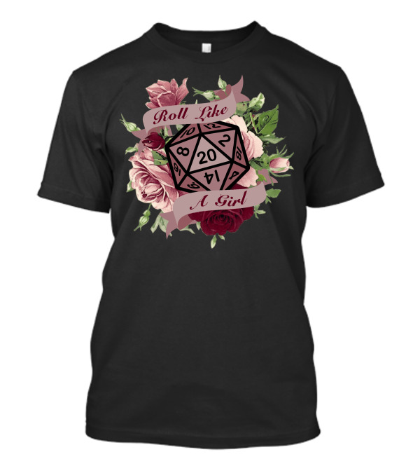 Roll Like A Girl D20 Floral Roses T-Shirt