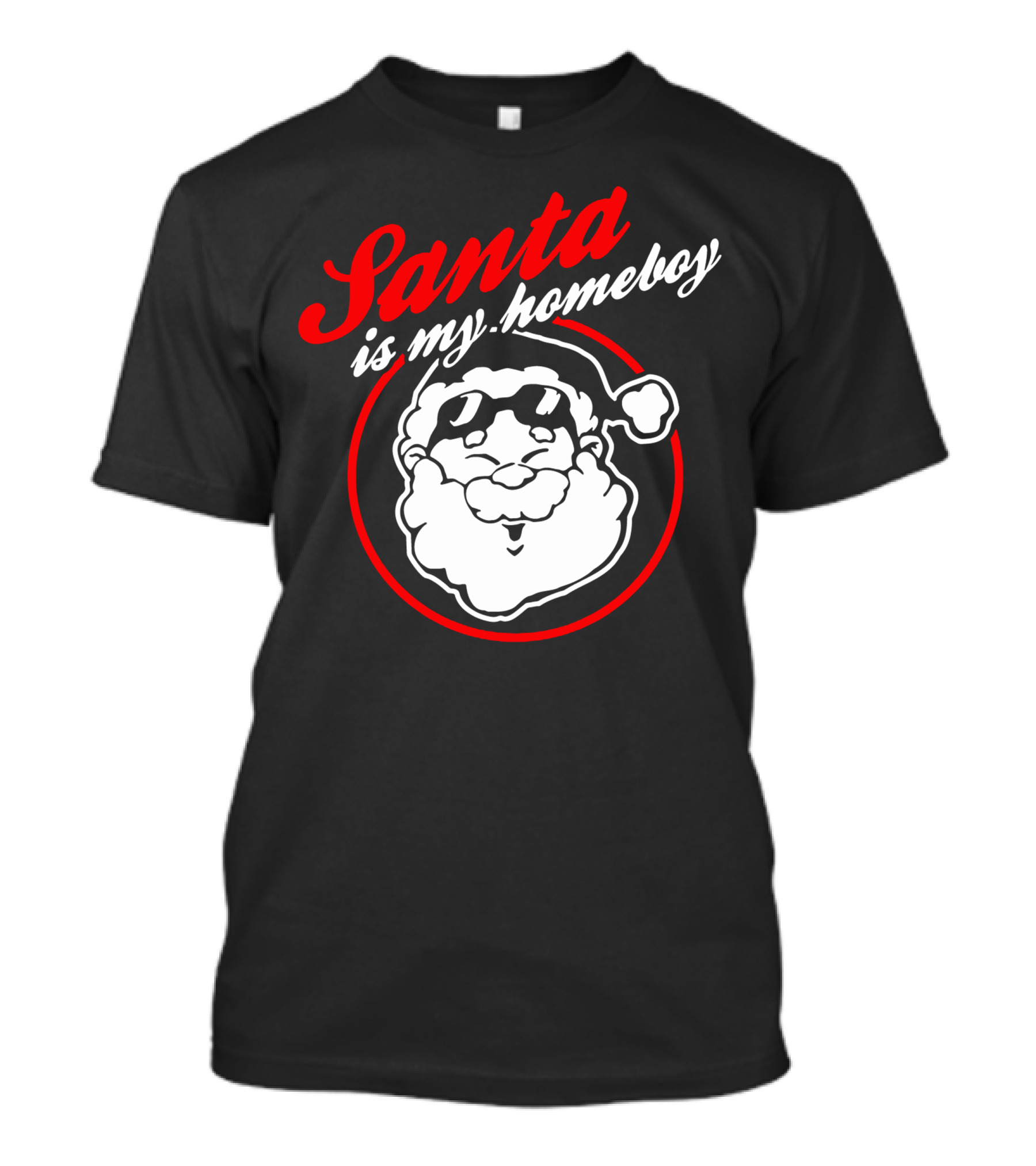 Santa Is My Homeboy Cool Santa Claus Sunglasses T-Shirt