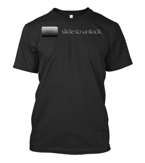 Slide To Unlock Arrow Icon Classic Smartphone Lock Screen T-Shirt