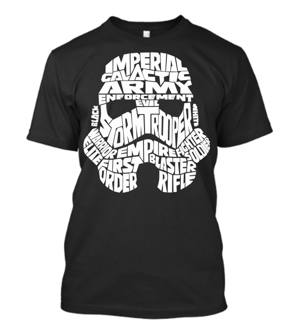 Imperial Galactic Army Stormtrooper Helmet Typography Enforcement Soldier Empire Battle T-Shirt
