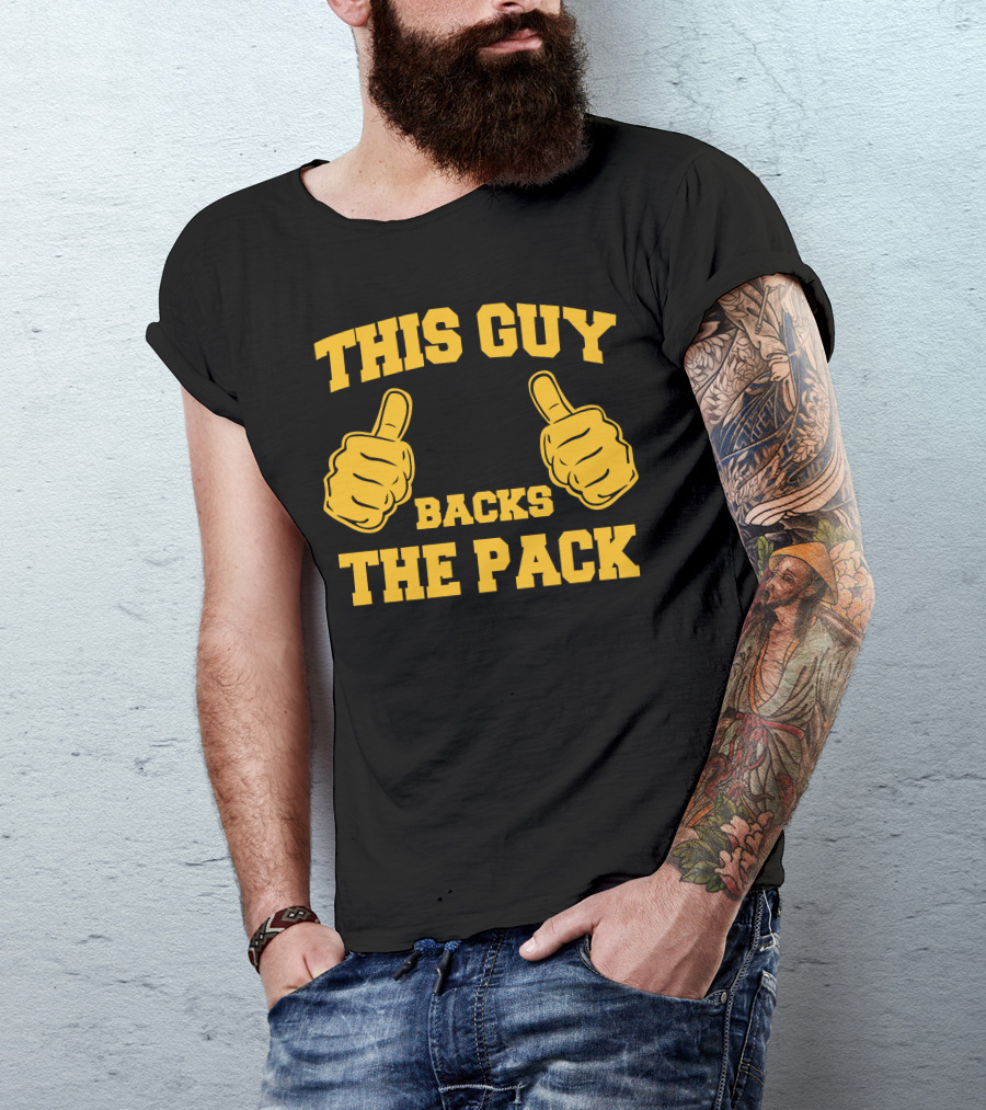 This Guy Backs The Pack T-Shirt