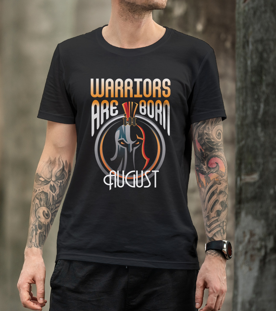 Warriors Are Born In August Helmet Crest T-Shirt