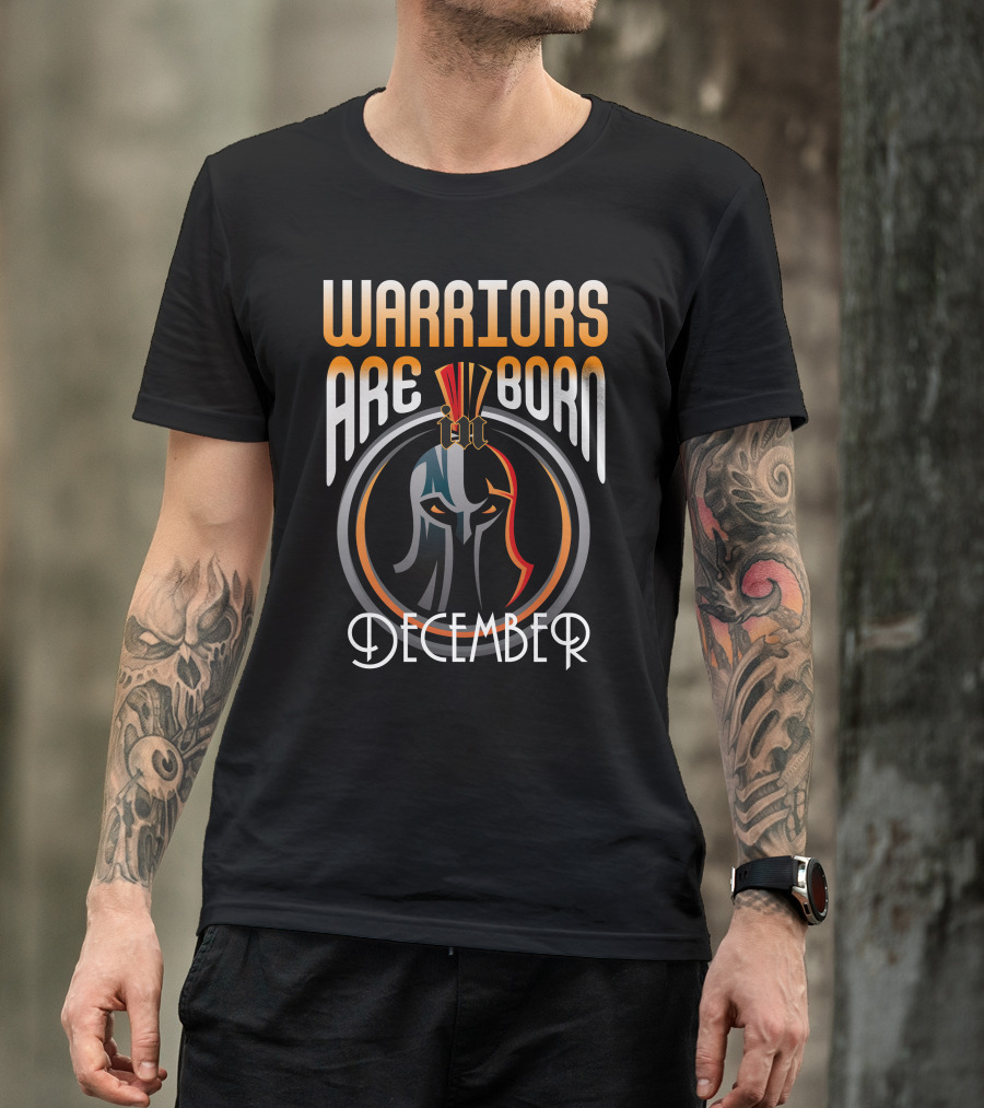 Warriors Are Born In December Spartan Helmet T-Shirt