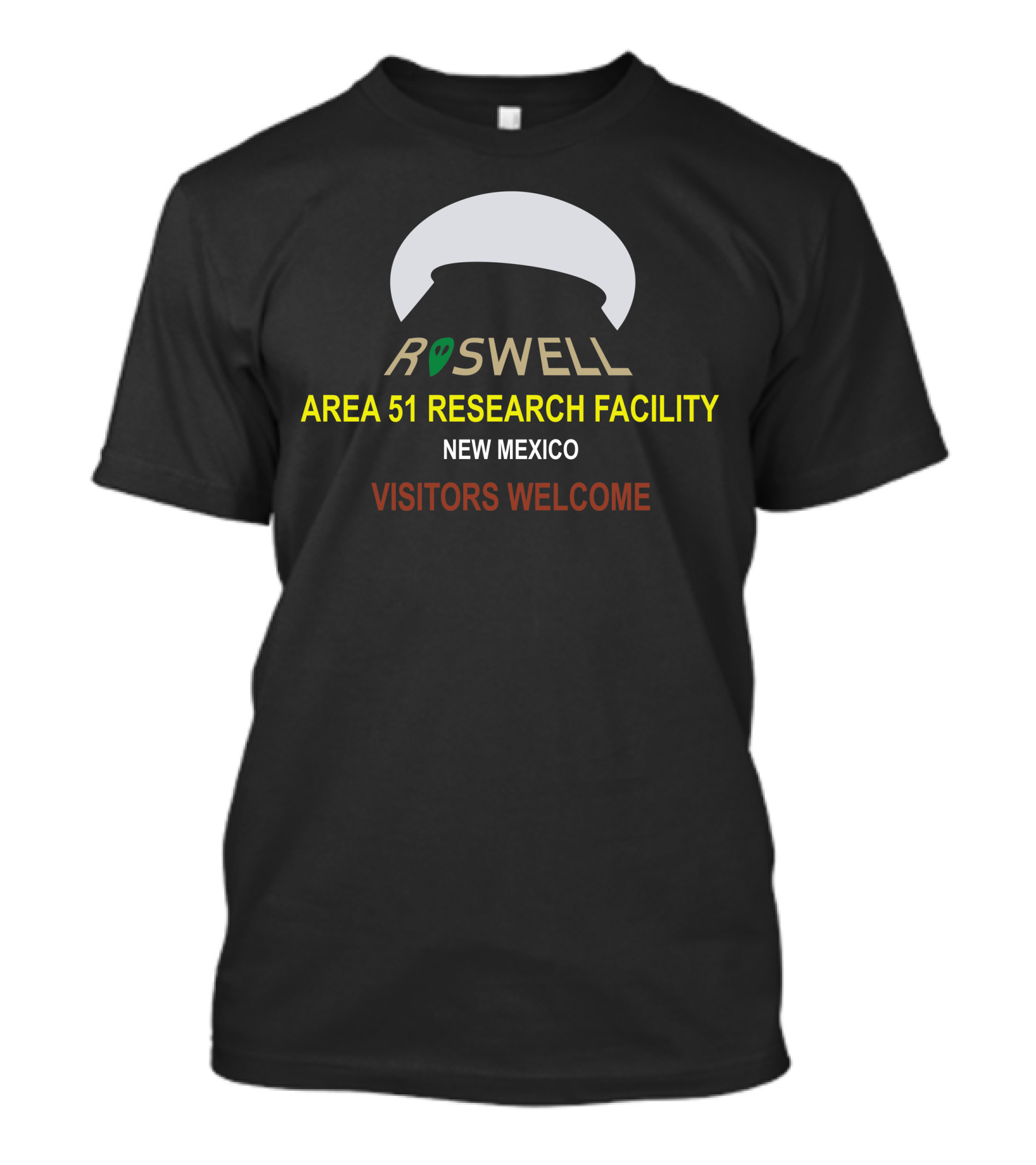 Roswell Area 51 Research Facility New Mexico Visitors Welcome T-Shirt