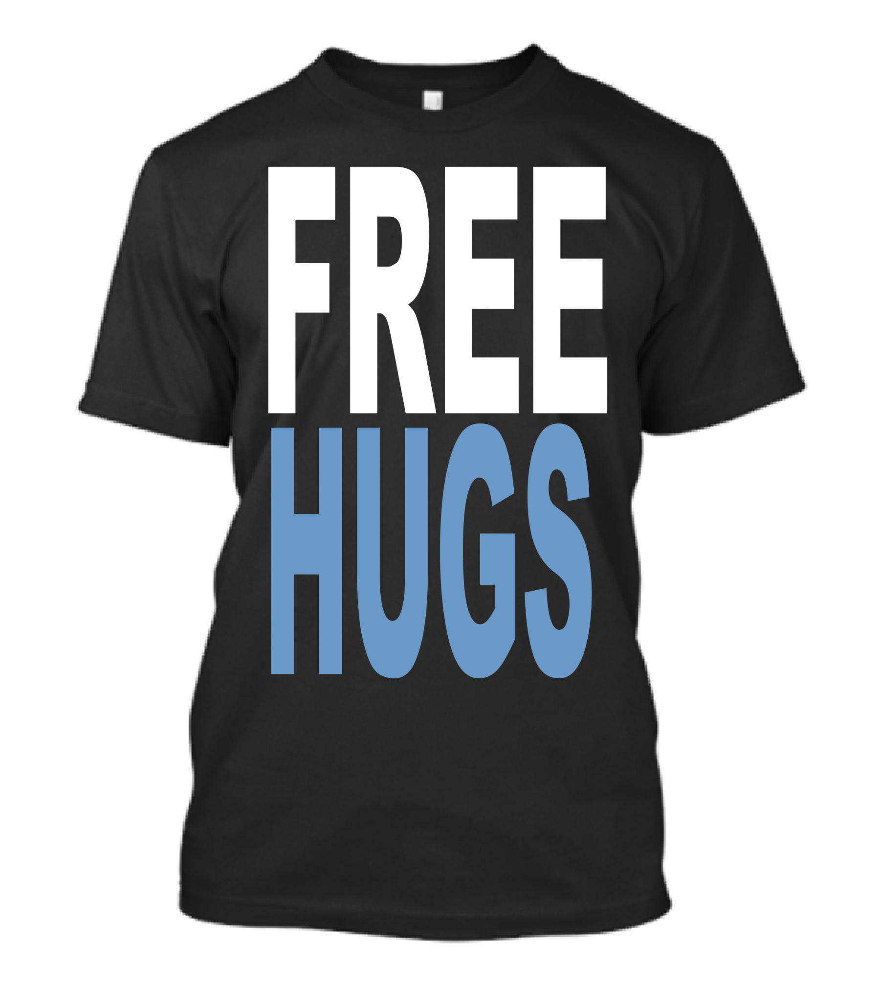 Funny Free Hugs Black Background White Blue Text T-Shirt