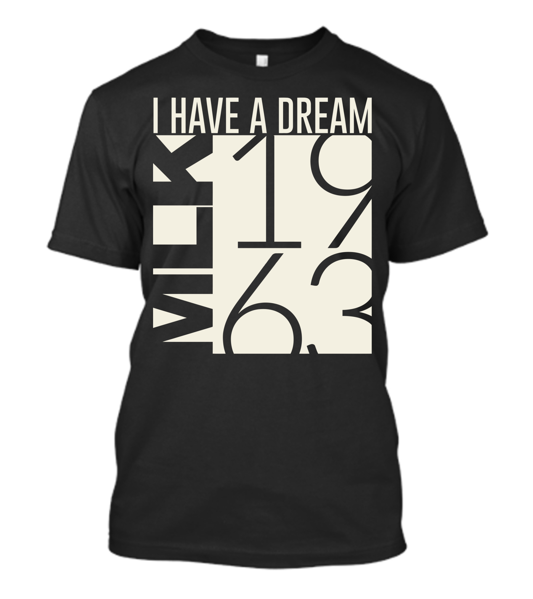 I Have A Dream MLK 1963 T-Shirt