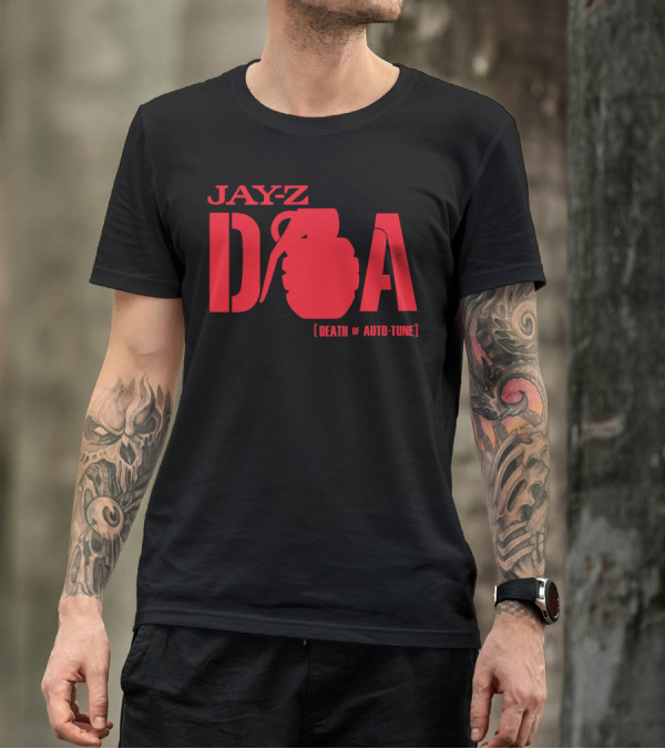 Jay Z DOA Death Of Auto-Tune T-Shirt