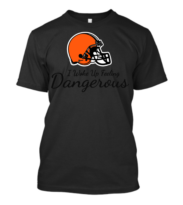 I Woke Up Feeling Dangerous Baker Mayfield Brown Football T-Shirt