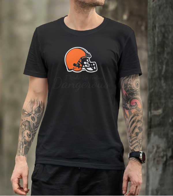 I Woke Up Feeling Dangerous Baker Mayfield Brown Football T-Shirt