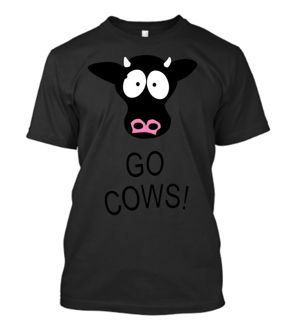 Go Cows Funny Cow Face With Horns And Pink Nose T-Shirt