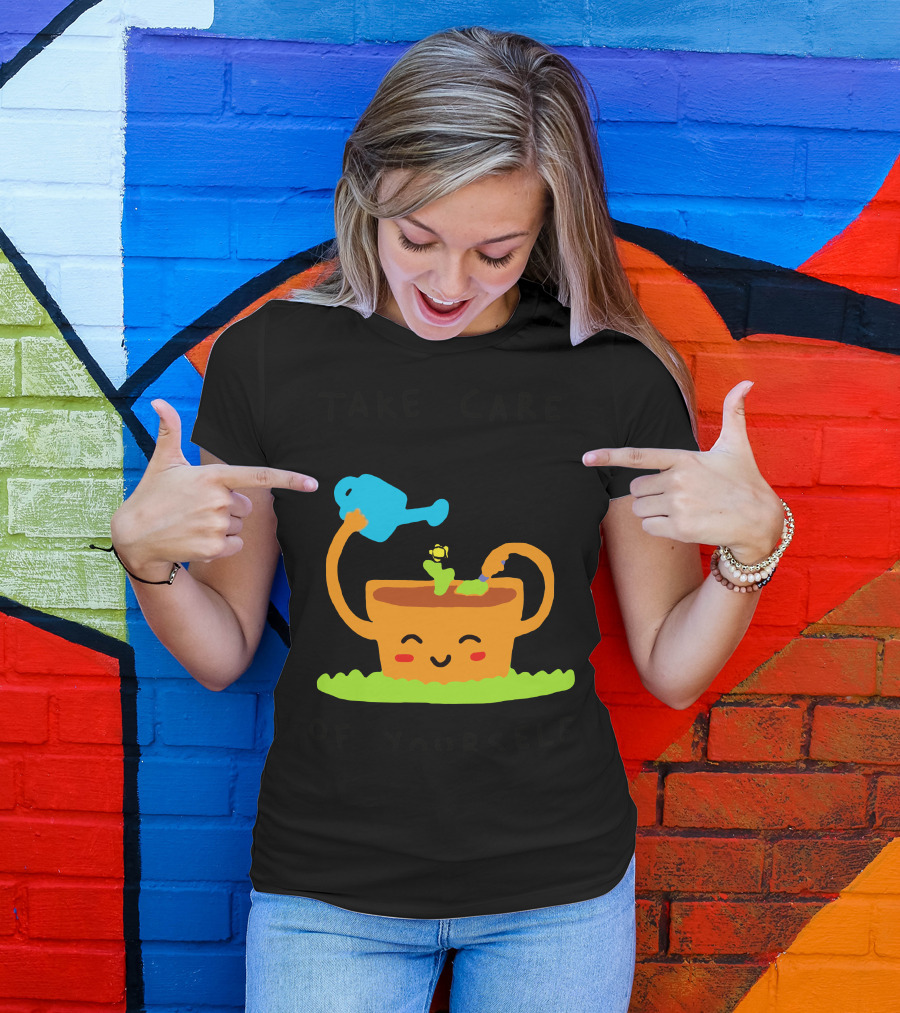 Take Care Of Yourself Smiling Plant Pot Watering Can T-Shirt