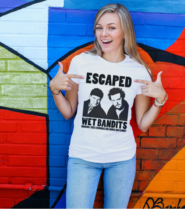 ESCAPED Wet Bandits Warning These Criminals Are Armed And Clumsy T-Shirt