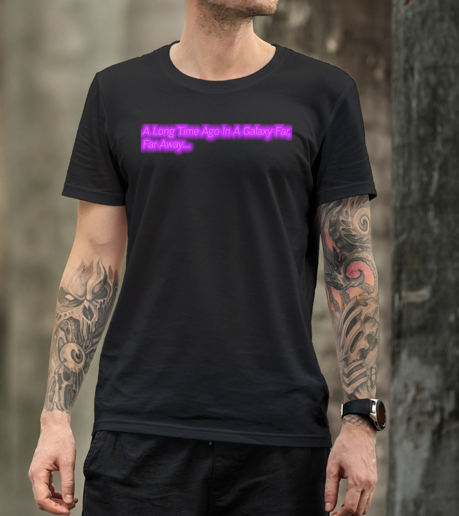A Long Time Ago In A Galaxy Far Far Away Neon Glow Text T-Shirt