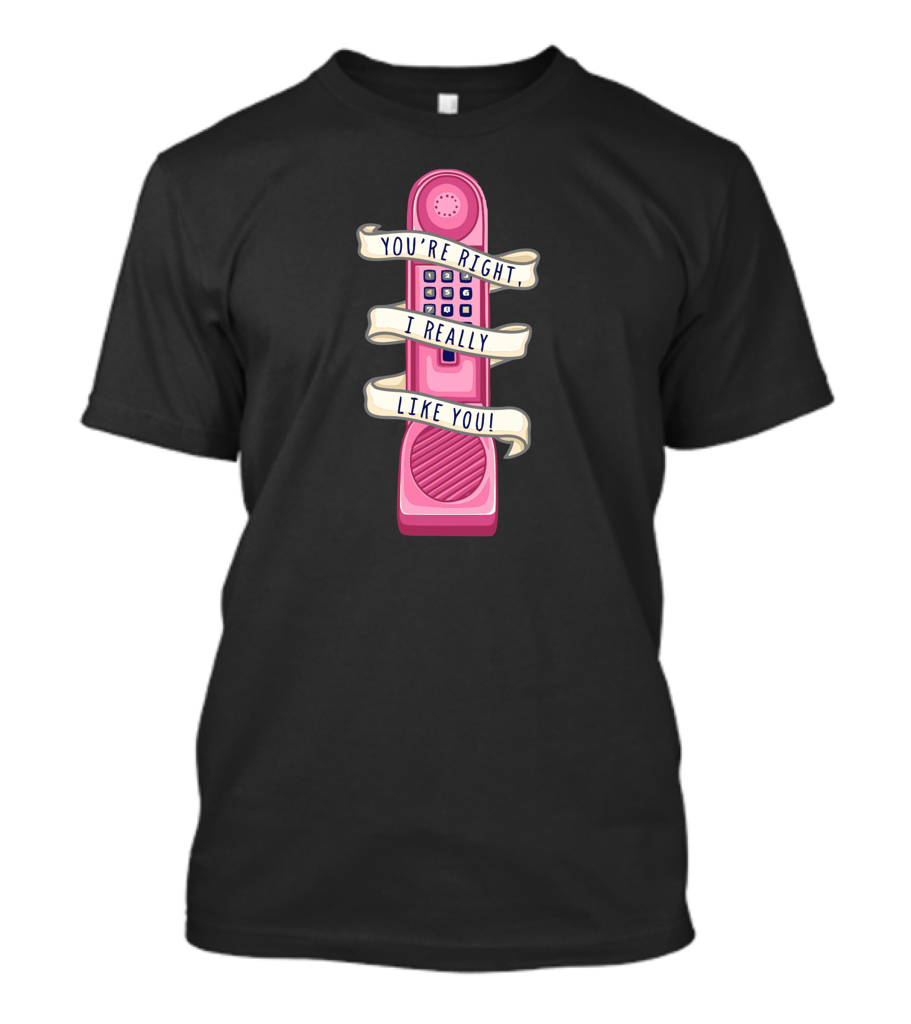 You're Right I Really Like You Dream Phone Retro Pink Cordless Phone T-Shirt