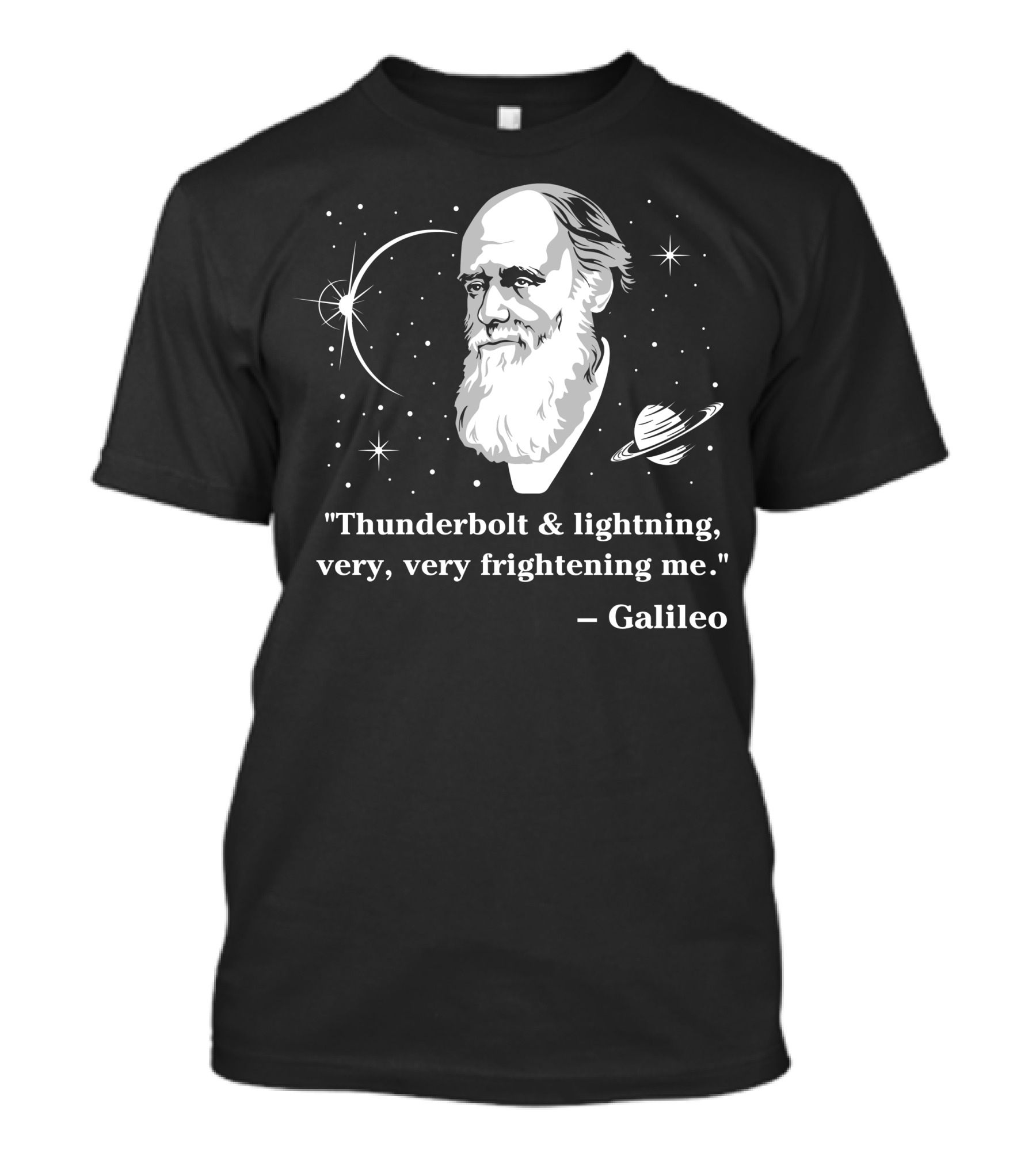Thunderbolt And Lightning Very Very Frightening Me Galileo T-Shirt