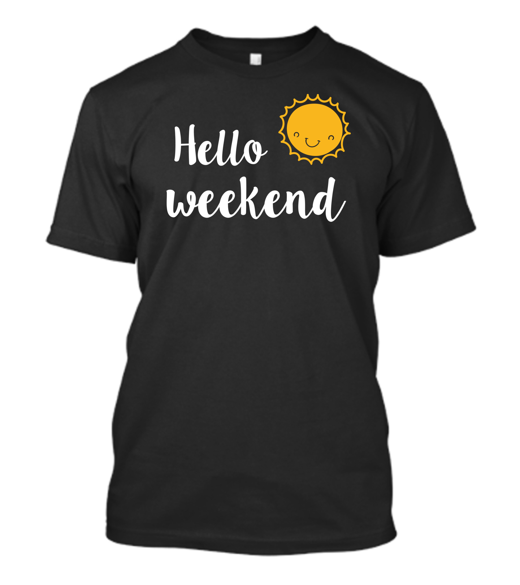 Hello Weekend Smiling Sun T-Shirt