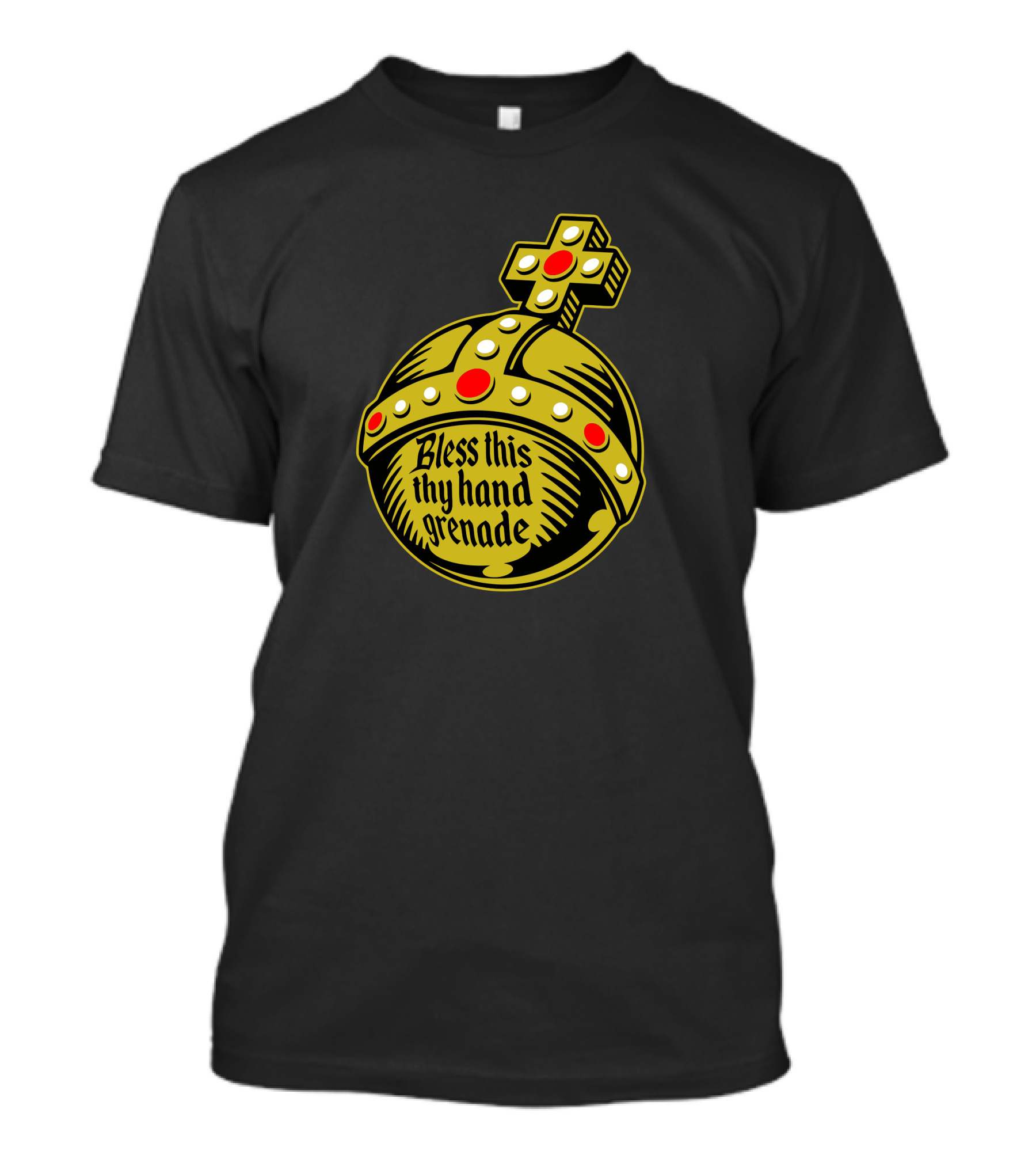 Holiest Of Hand Grenades Bless This Thy Hand Grenade T-Shirt
