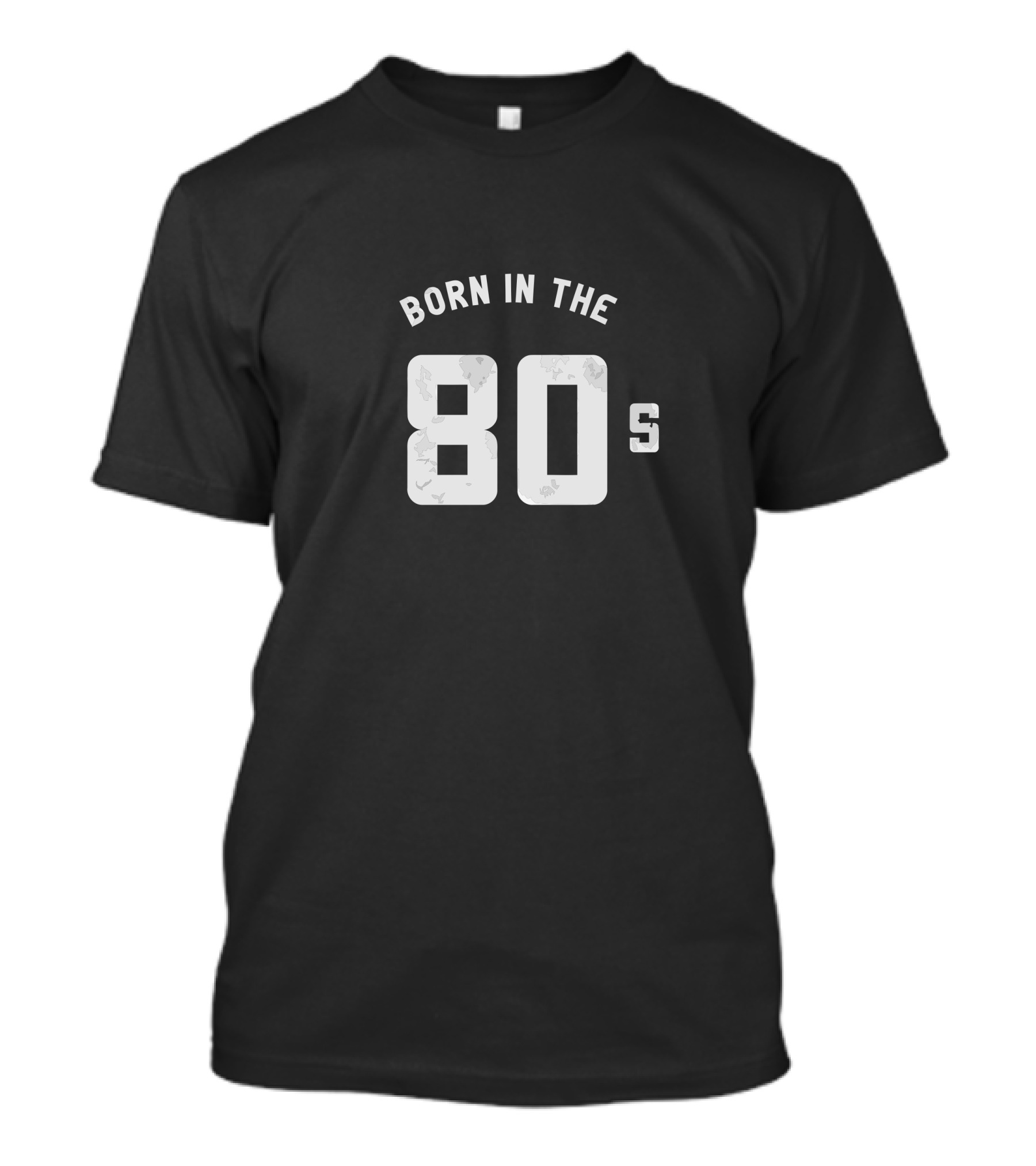 BORN IN THE 80S Retro Nostalgia T-Shirt