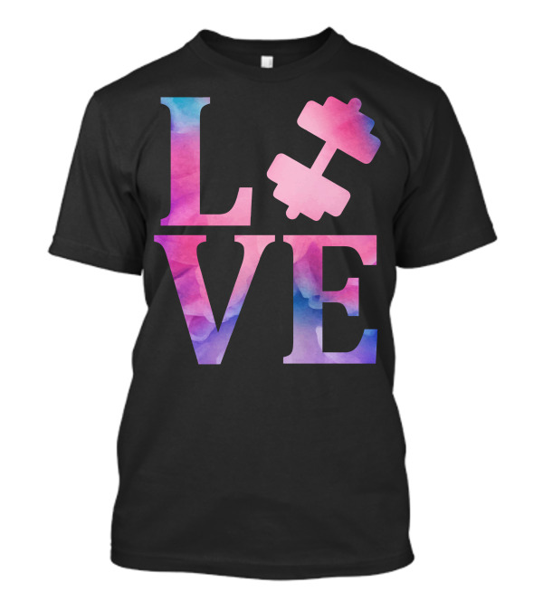 LOVE Gym Dumbbell Watercolor Fitness Motivation T-Shirt