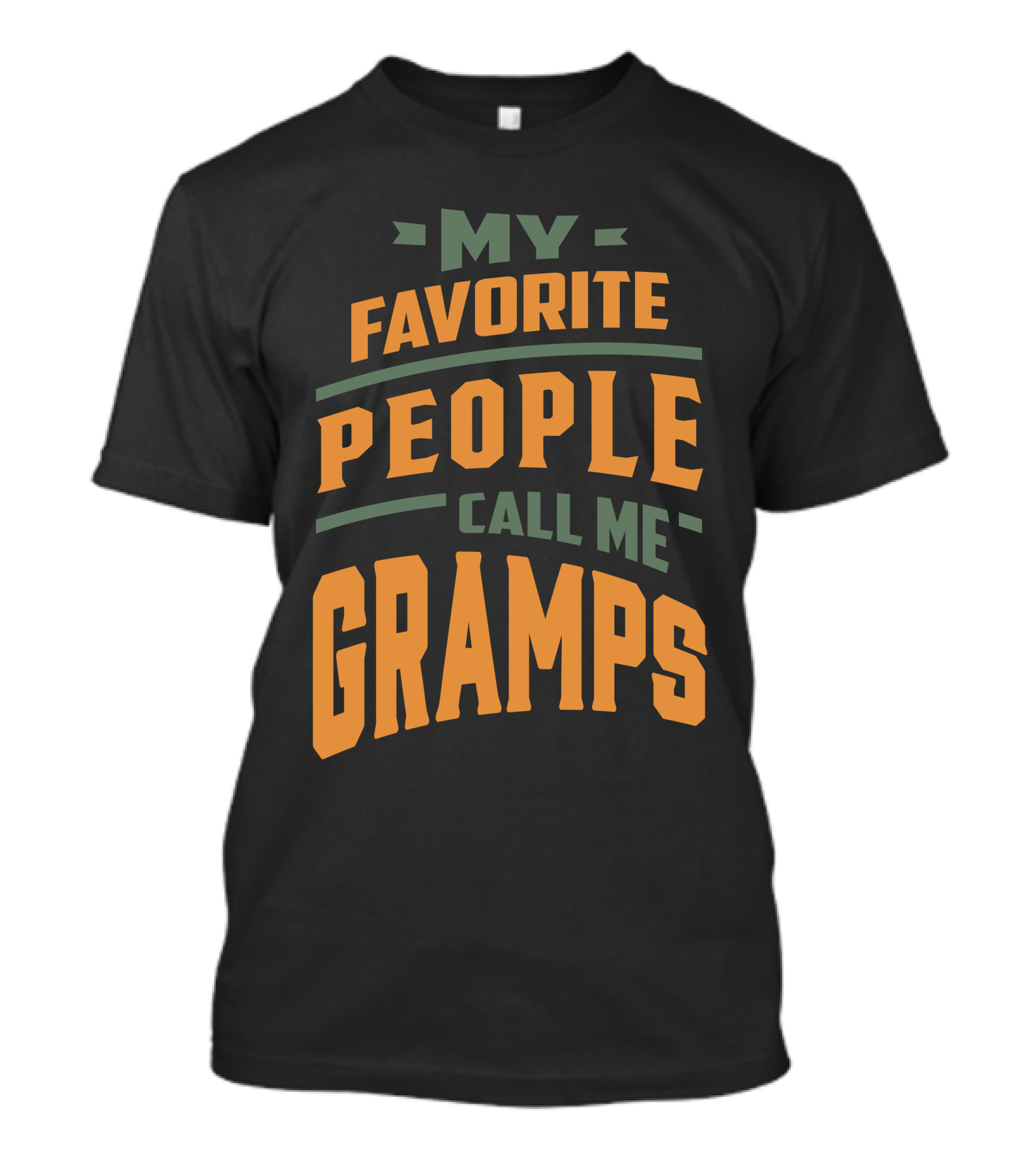 My Favorite People Call Me Gramps T-Shirt