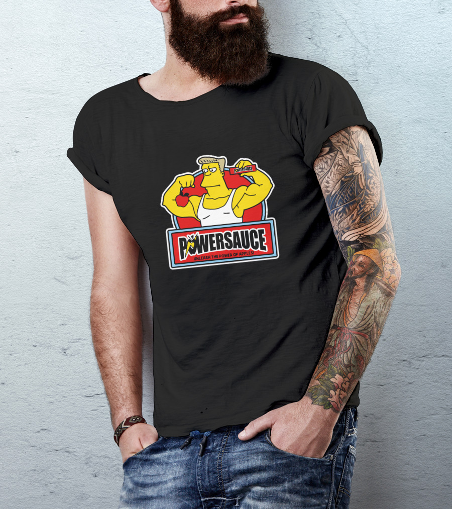 POWERSAUCE Unleash The Power Of Apples T-Shirt