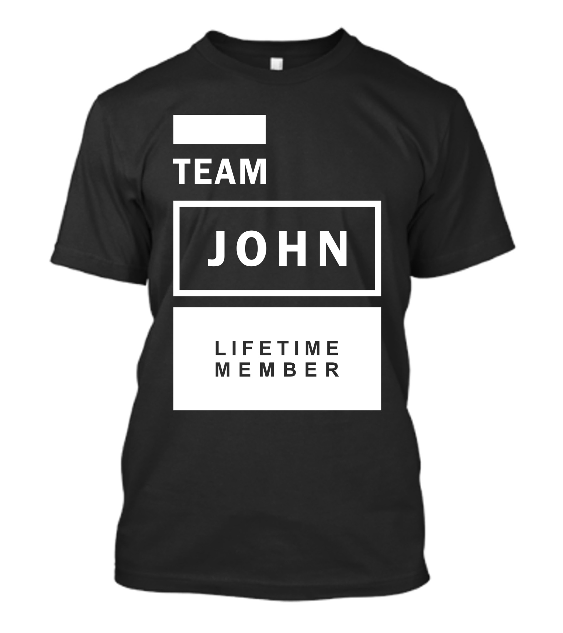 Team John Lifetime Member T-Shirt