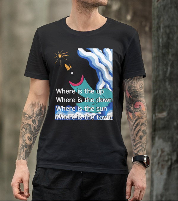 Where Is The Up Down Sun Town Bird With Waves And Sun T-Shirt