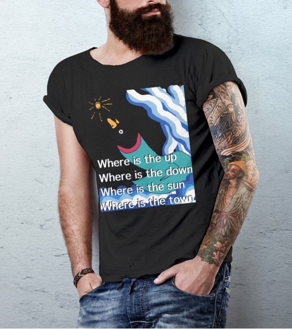 Where Is The Up Down Sun Town Bird With Waves And Sun T-Shirt