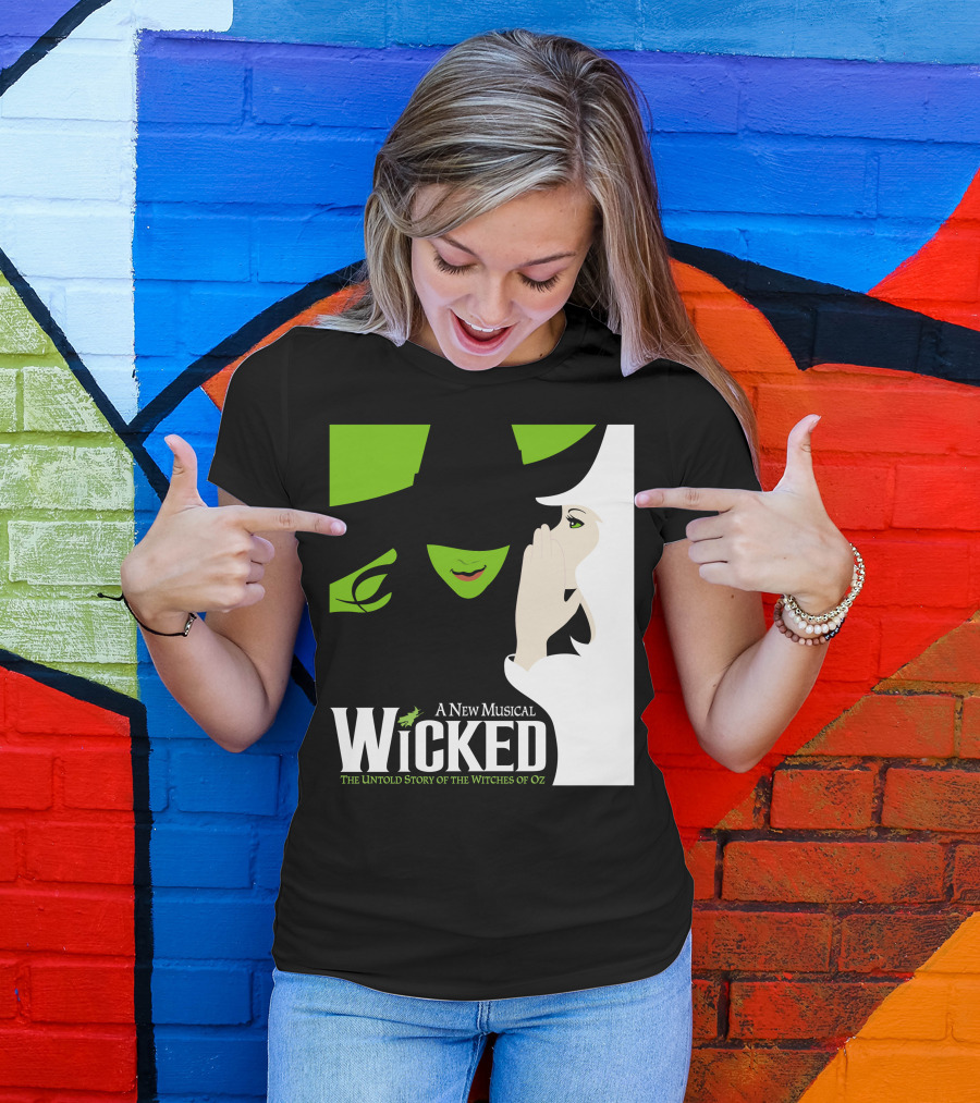 Wicked A New Musical The Untold Story Of The Witches Of Oz T-Shirt