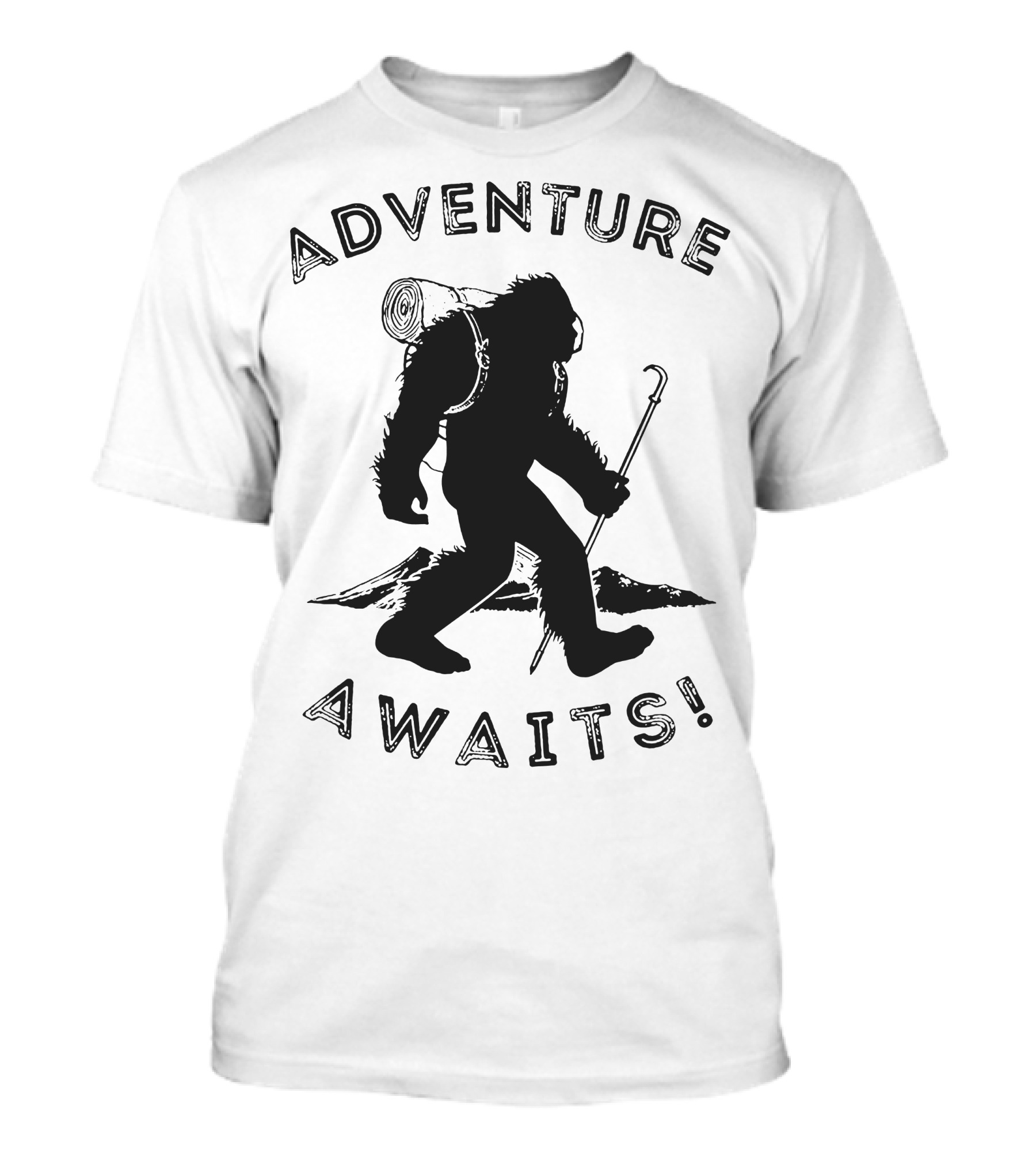 Adventure Awaits Bigfoot Trekking In Wilderness T-Shirt