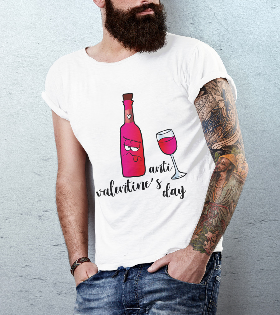 Anti Valentine's Day Wine Bottle And Glass With Heart T-Shirt