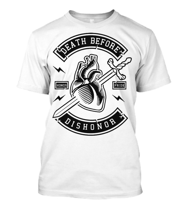 Death Before Dishonor Heart Sword Honor Pride T-Shirt