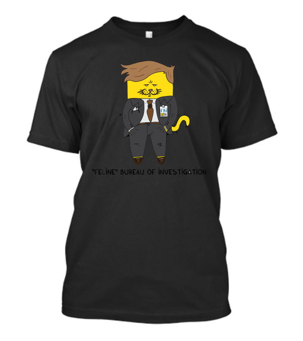 Feline Bureau Of Investigation FBI Cat Suit T-Shirt