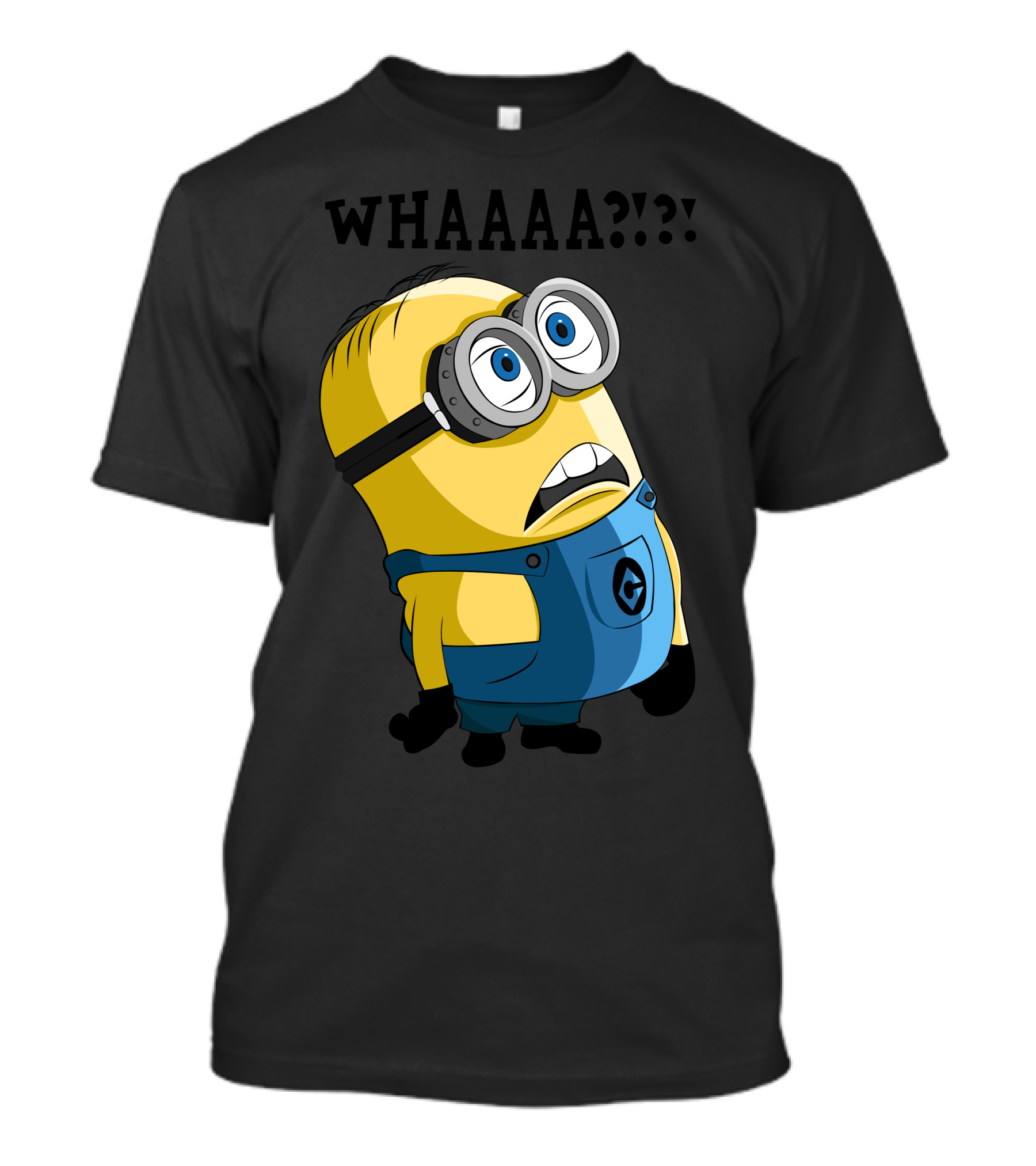 Minion Whaaaat Funny Sayings T-Shirt
