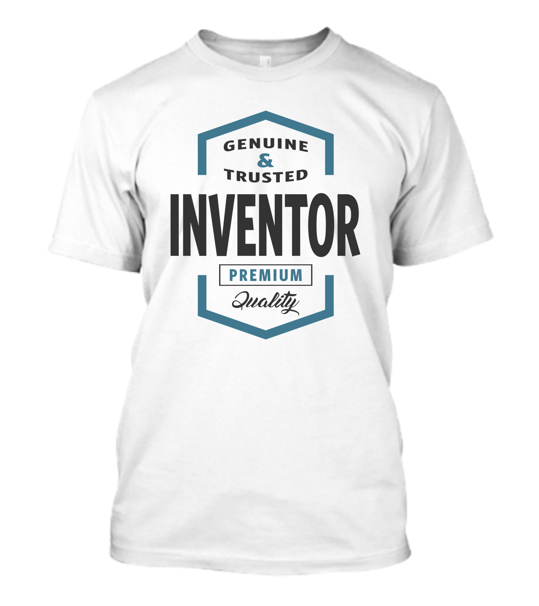 Genuine And Trusted Inventor Premium Quality T-Shirt