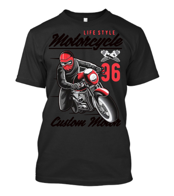 LIFE STYLE Motorcycle Custom 96 T-Shirt