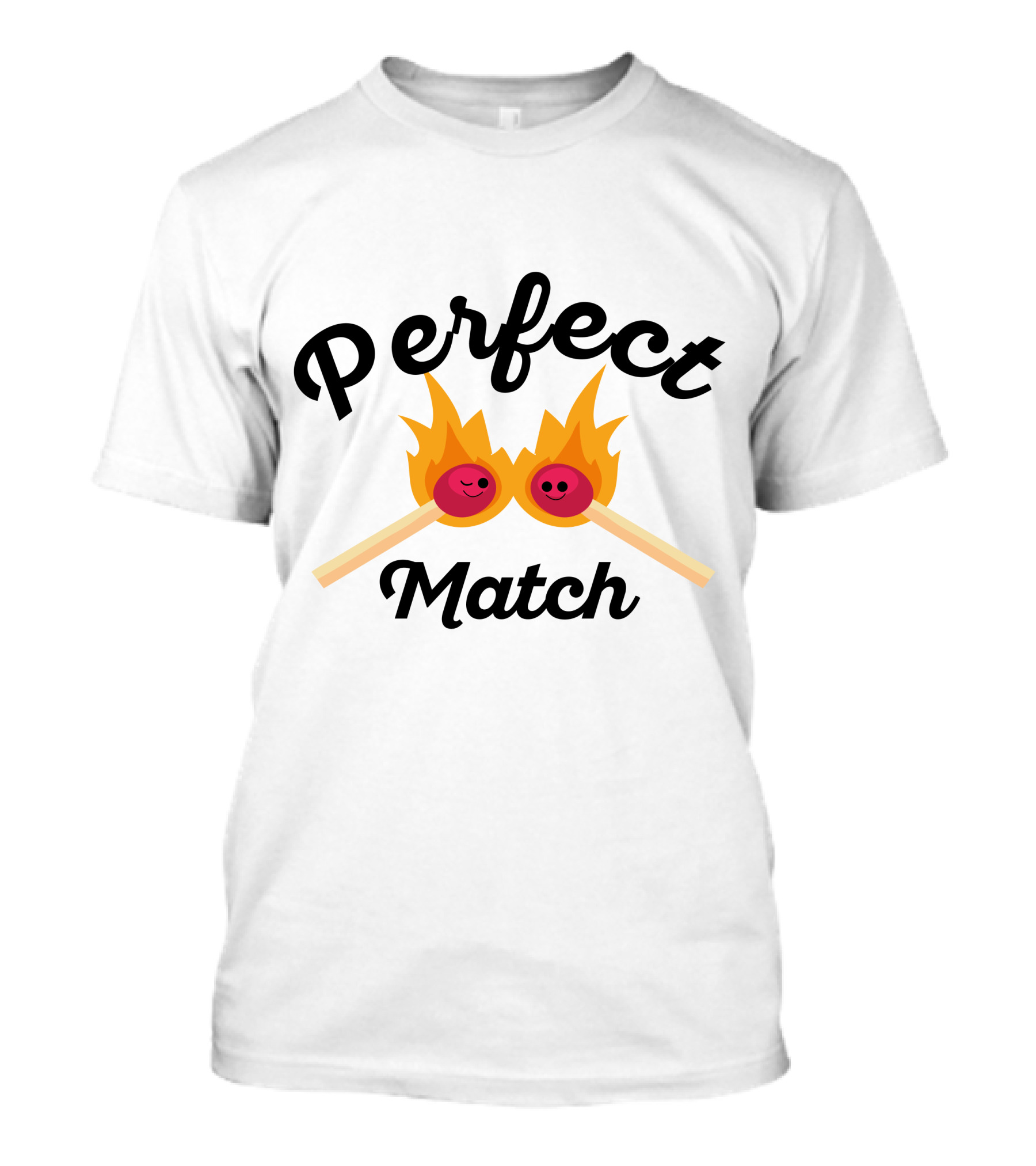 Perfect Match Smiling Flaming Matches T-Shirt