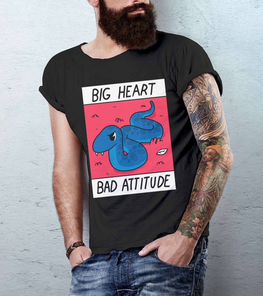 Big Heart Bad Attitude Blue Snake T-Shirt