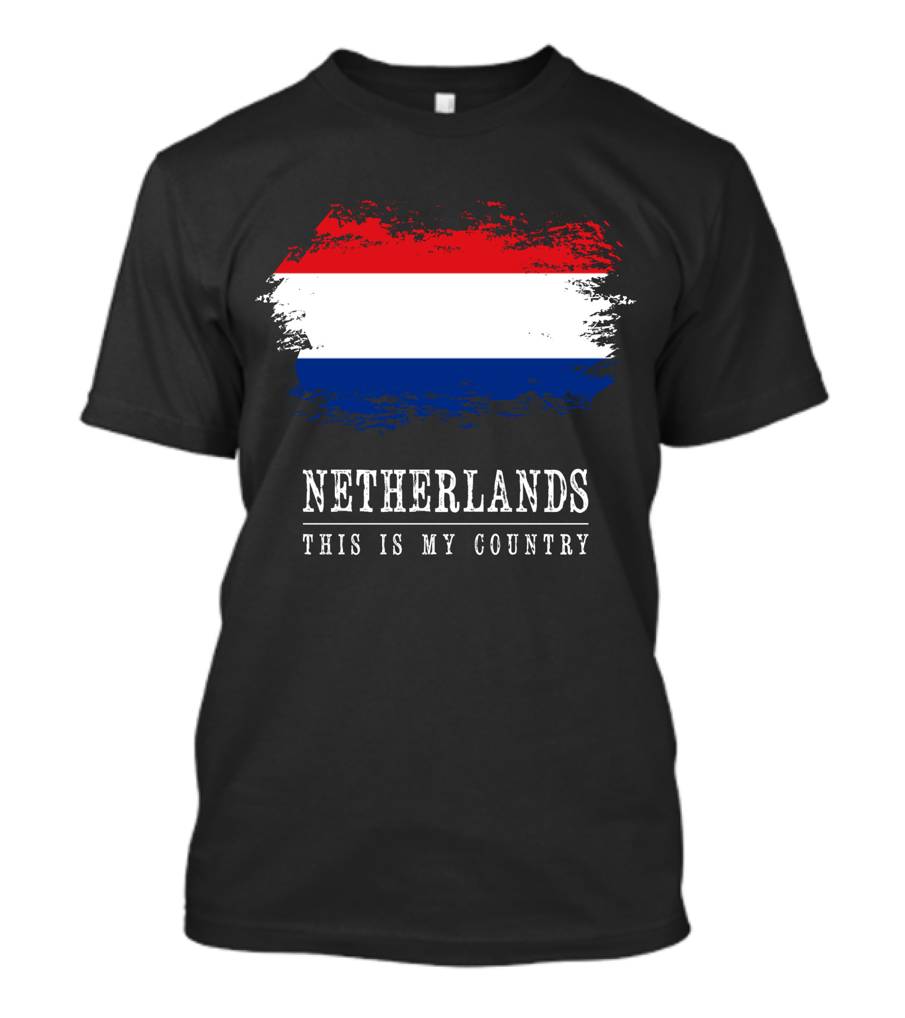 Netherlands This Is My Country Red White Blue Flag T-Shirt