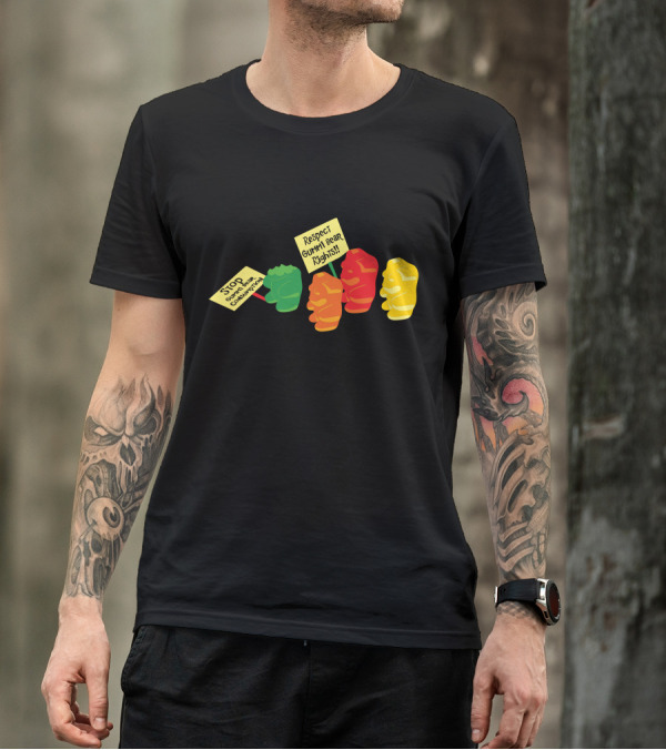 Stop Gummibear Cruelty Respect Gummi Bear Rights T-Shirt