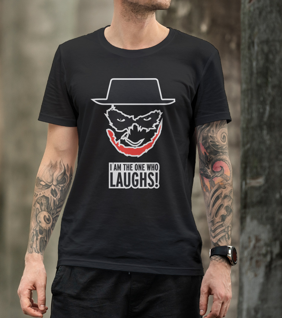 Walter White Joker Mashup I Am The One Who Laughs T-Shirt