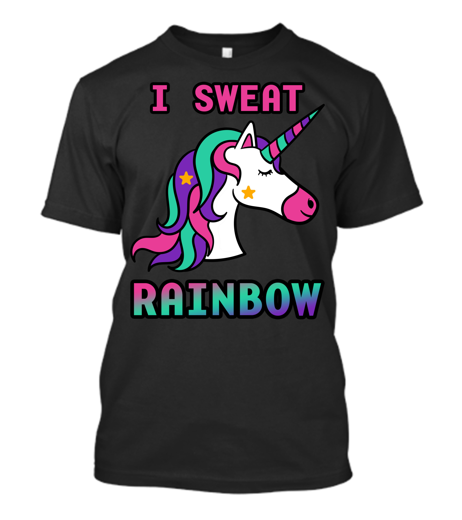 I Sweat Rainbow Unicorn With Colorful Mane And Stars T-Shirt