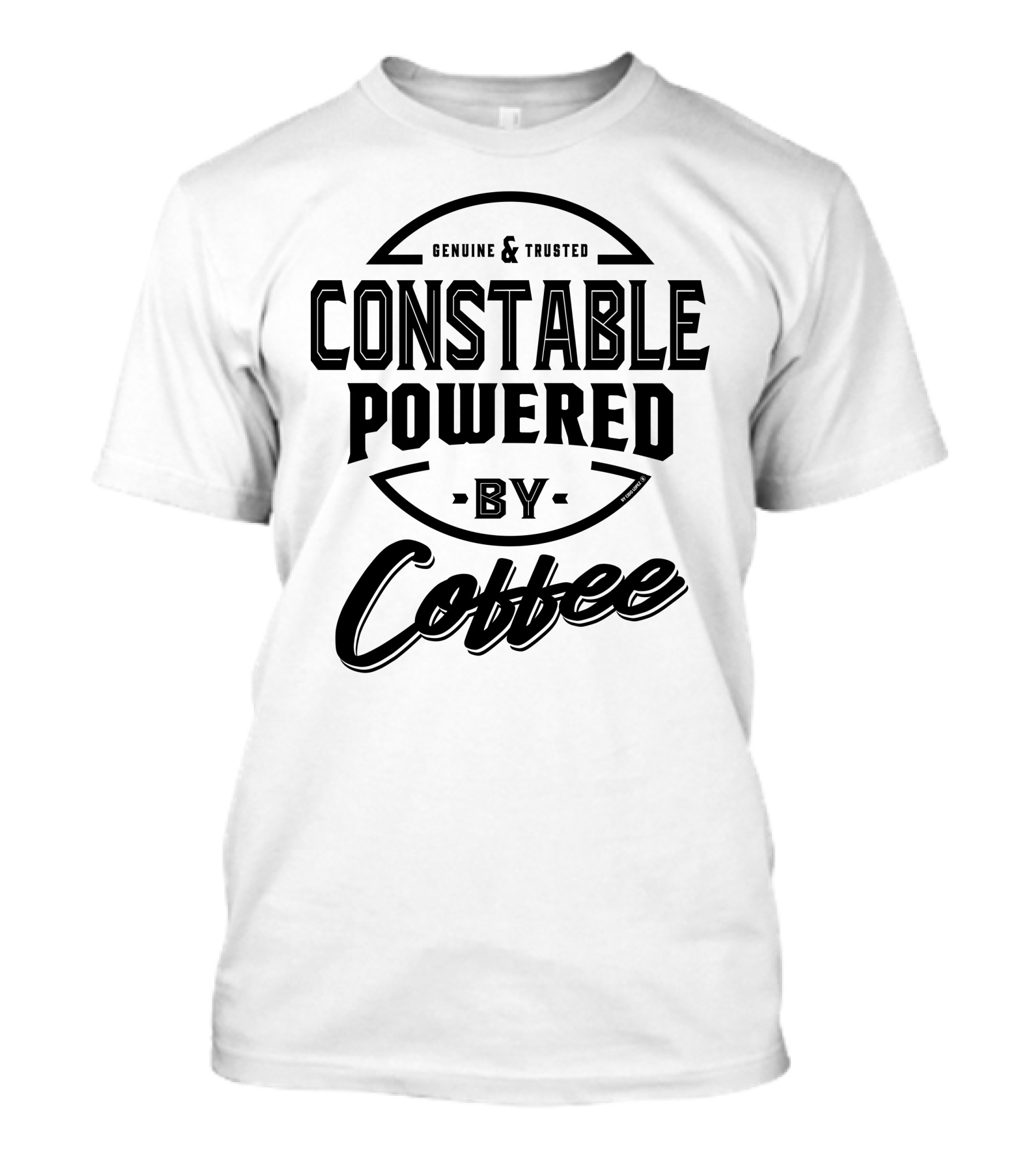 Genuine And Trusted Constable Powered By Coffee T-Shirt