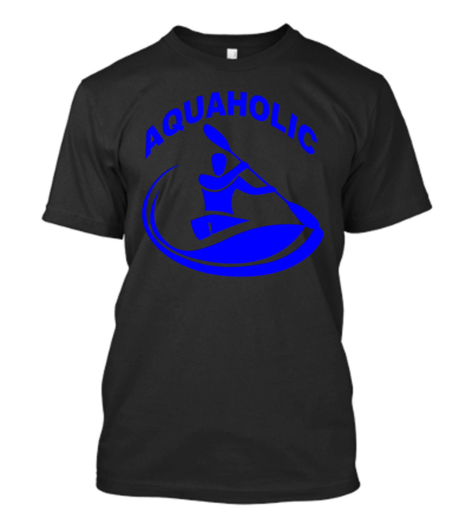 Aquaholic Kayak Guy Enthusiast Wave Paddle T-Shirt