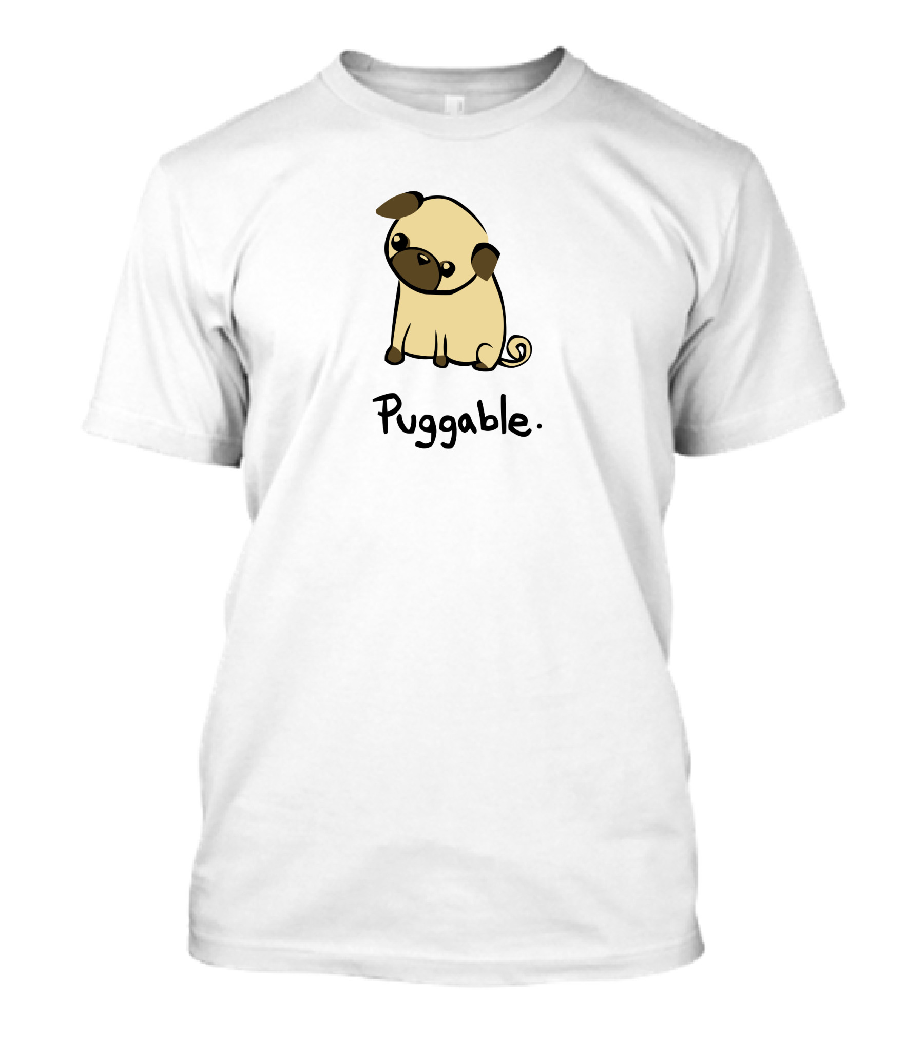 Puggable Cute Cartoon Pug With Text T-Shirt