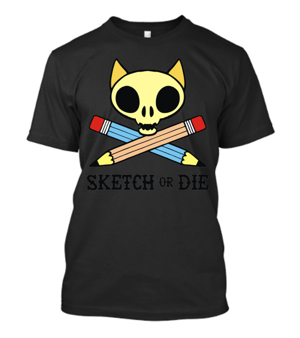 Skull Cat Sketch Or Die Crossed Pencils T-Shirt