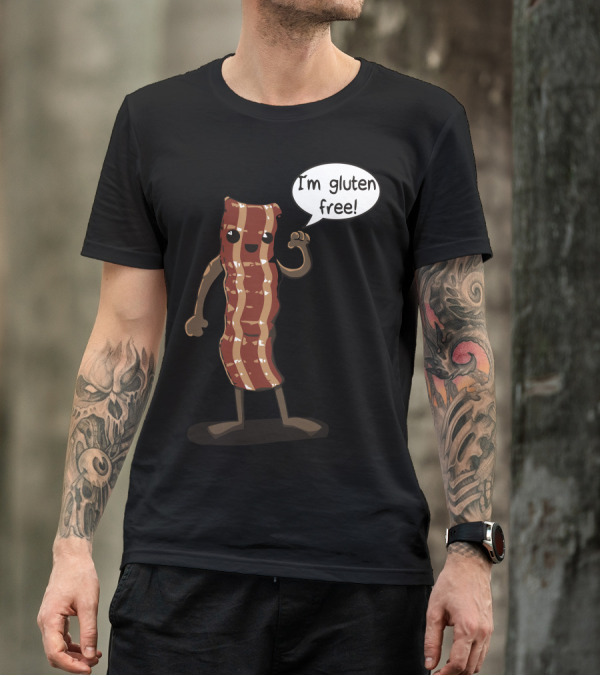 Who Needs Wheat I'm Gluten Free Bacon Character T-Shirt